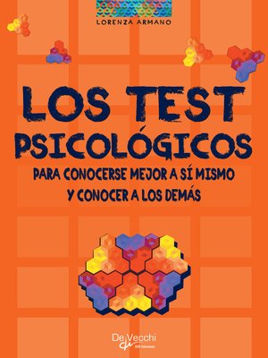 cover image of Los test psicológicos. Para conocerse mejor a sí mismo y conocer a los demás